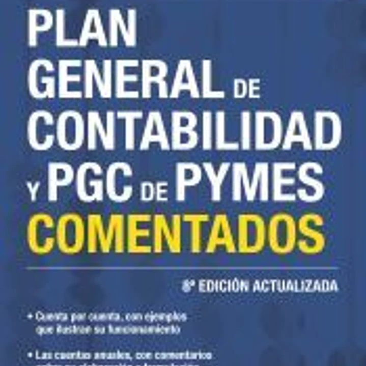 Plan General de Contabilidad y PGC de PYMES comentados 1