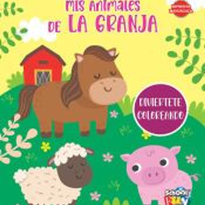 MIS ANIMALES DE LA GRANJA - DIVIERTETE COLOREANDO 1