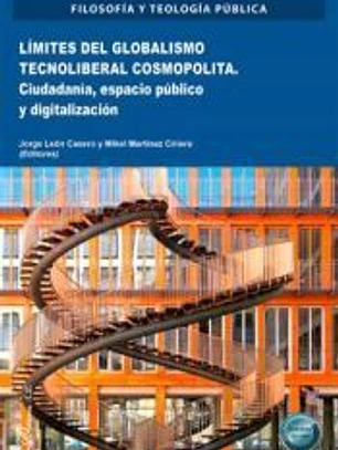 Límites del globalismo tecnoliberal cosmopolita