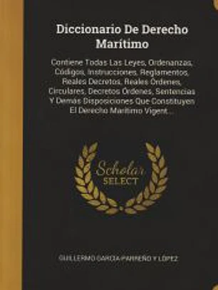 Diccionario De Derecho Marítimo