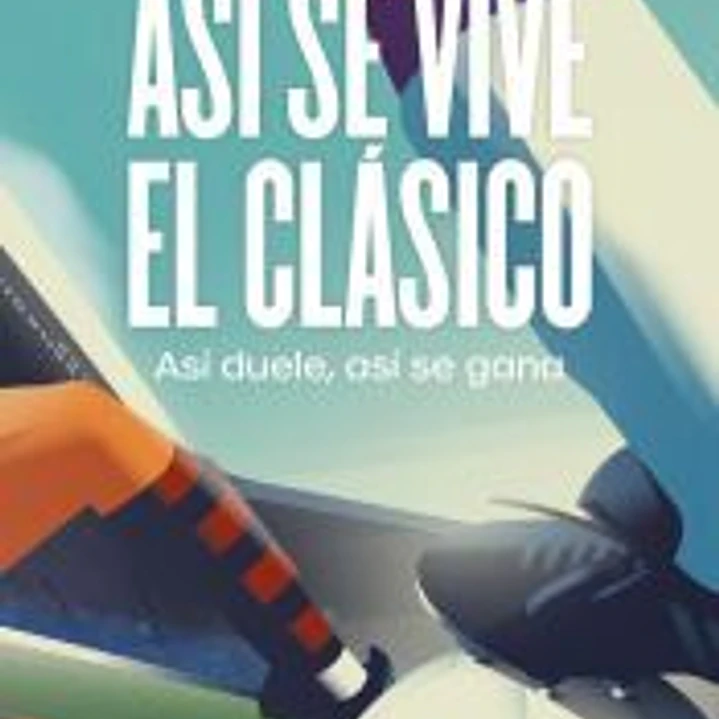 Así se vive el Clásico 1