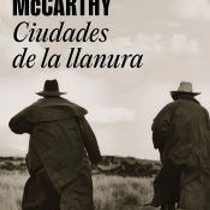 Ciudades de la llanura (Trilogía de la frontera 3) 1