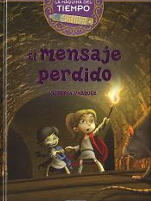 La máquina del tiempo. El mensaje perdido