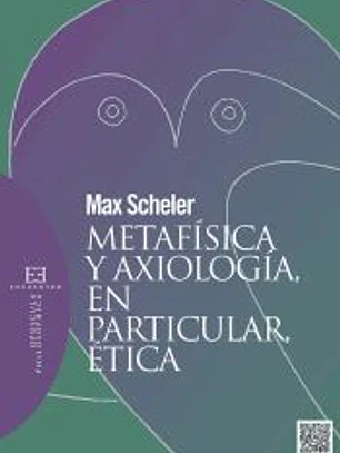 Metafísica y axiología, en particular, ética