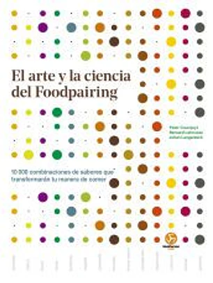 El arte y la ciencia del foodpairing