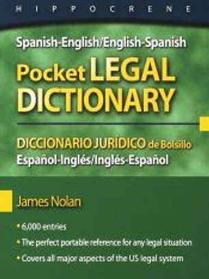 Spanish-English/English-Spanish Pocket Legal Dictionary/Diccionario Juridico de Bolsillo Espanol-Ingles/Ingles-Espanol