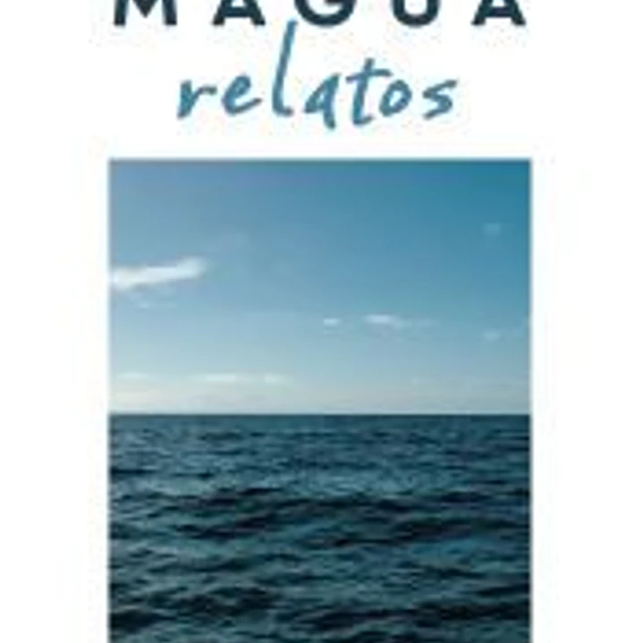 Magua. Relatos 1
