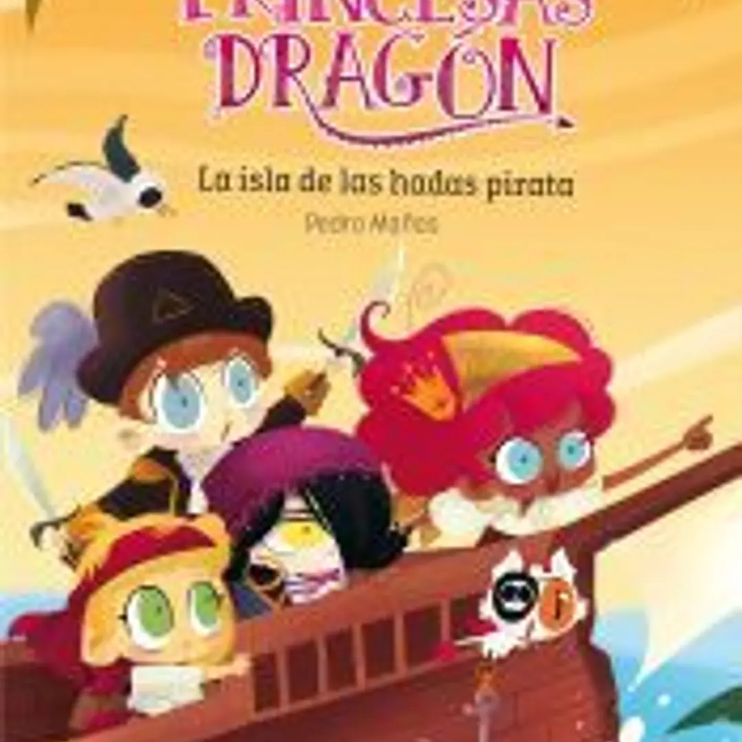 Princesas Dragón 4. La isla de las hadas pirata 1