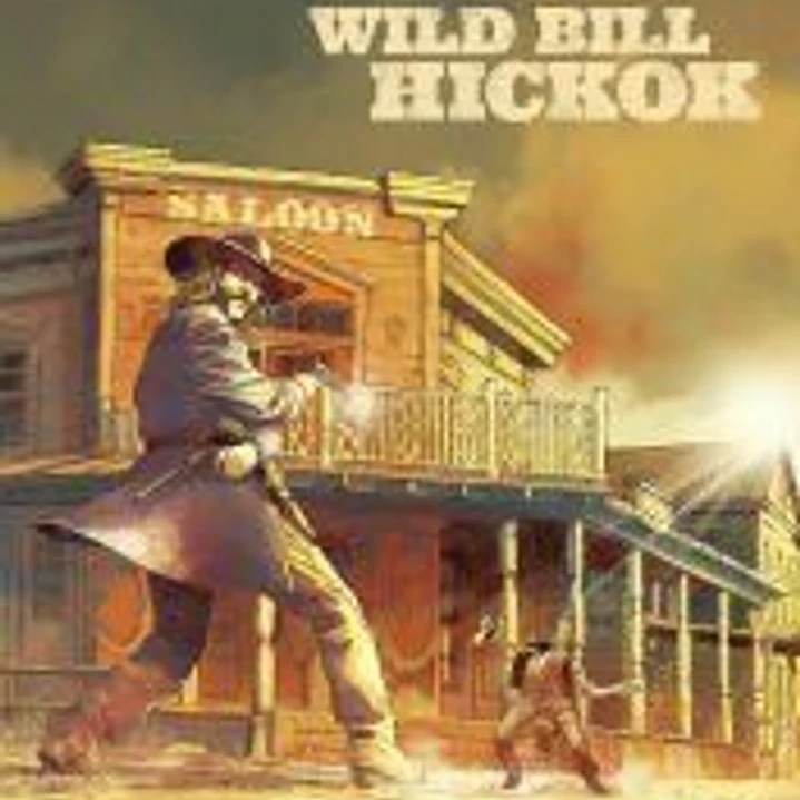 LA VERDADERA HISTORIA DEL FAR WEST. WILD BILL HIKOCK 1