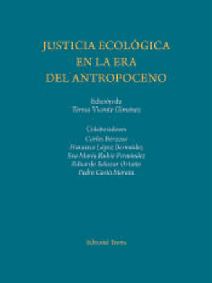 Justicia ecológica en la era del Antropoceno