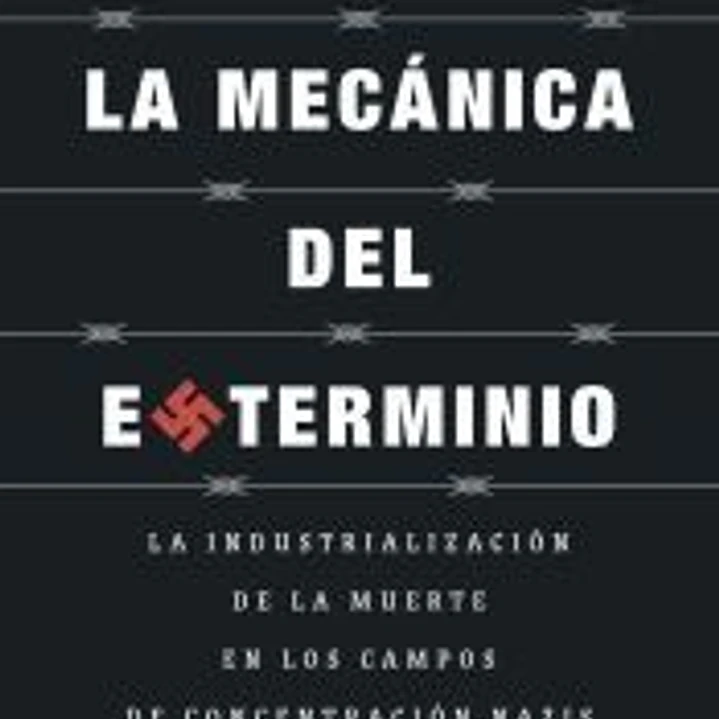 La mecánica del exterminio 1