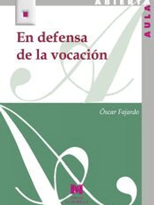 En defensa de la vocación