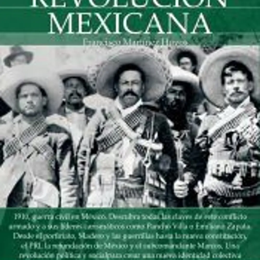 Breve historia de la Revolución mexicana 1