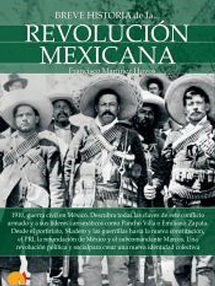 Breve historia de la Revolución mexicana