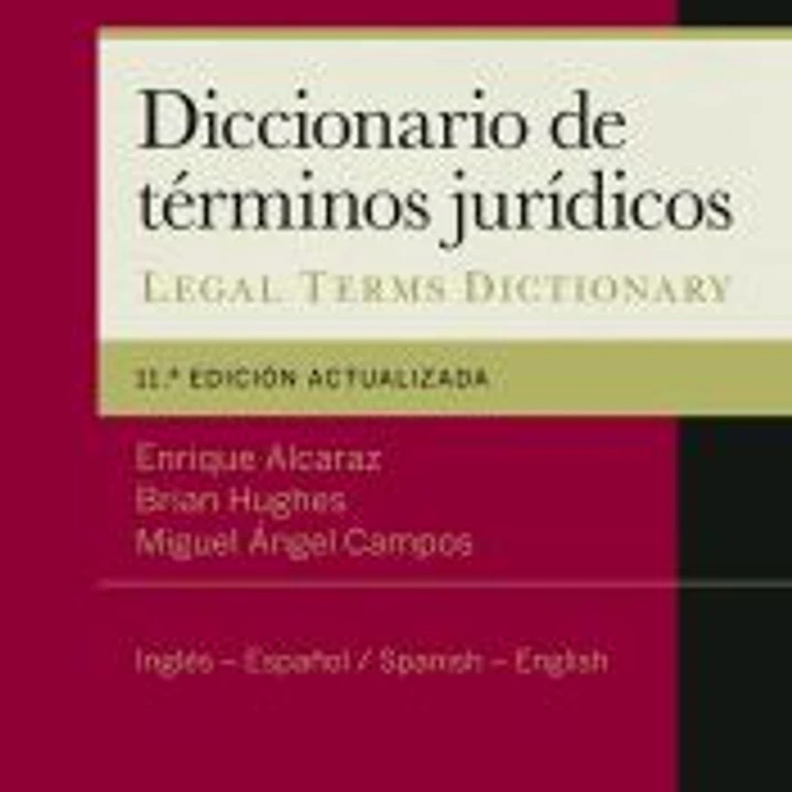Diccionario de términos jurídicos: Inglés-Español = Legal terms dictionary: Spanish-English 1