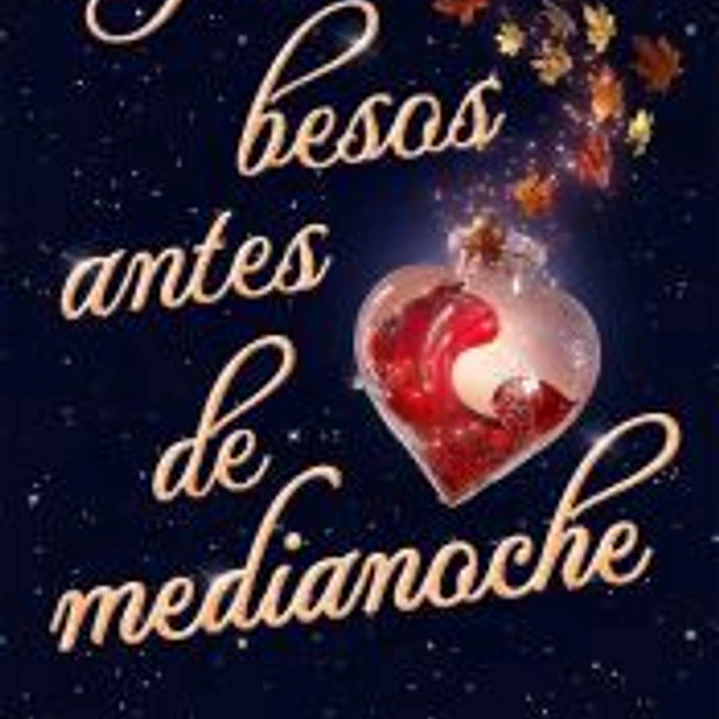 Tres besos antes de medianoche 1