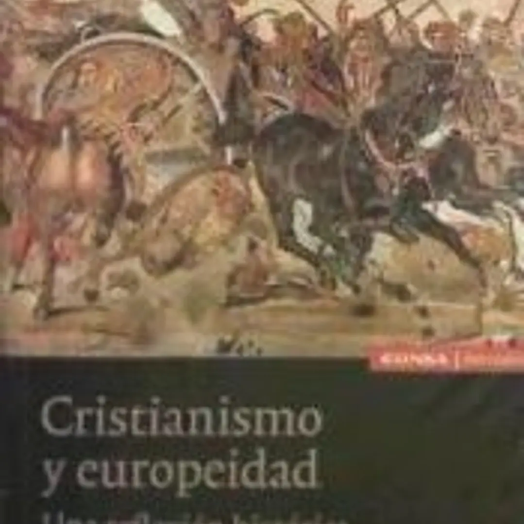 Cristianismo y europeidad. Una reflexión histórica ante el tercer milenio 1
