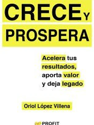 Crece y prospera