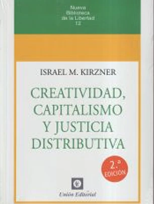 CREATIVIDAD, CAPITALISMO Y JUSTICIA DISTRIBUTIVA