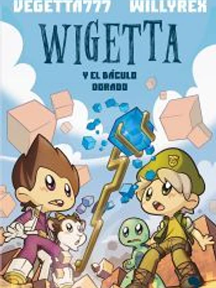 Wigetta y el báculo dorado