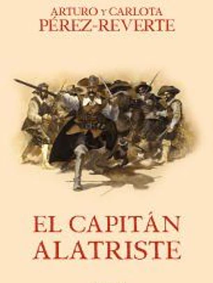 El capitán Alatriste (Las aventuras del capitán Alatriste 1)
