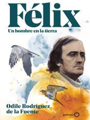 Félix - Un hombre en la tierra (edición regalo):