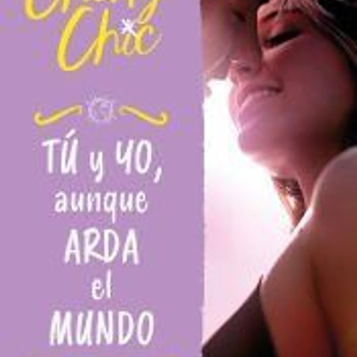 Tú y yo, aunque arda el mundo (Valientes 3) 1