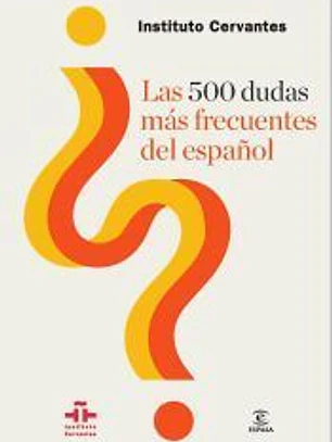Las 500 dudas más frecuentes del español
