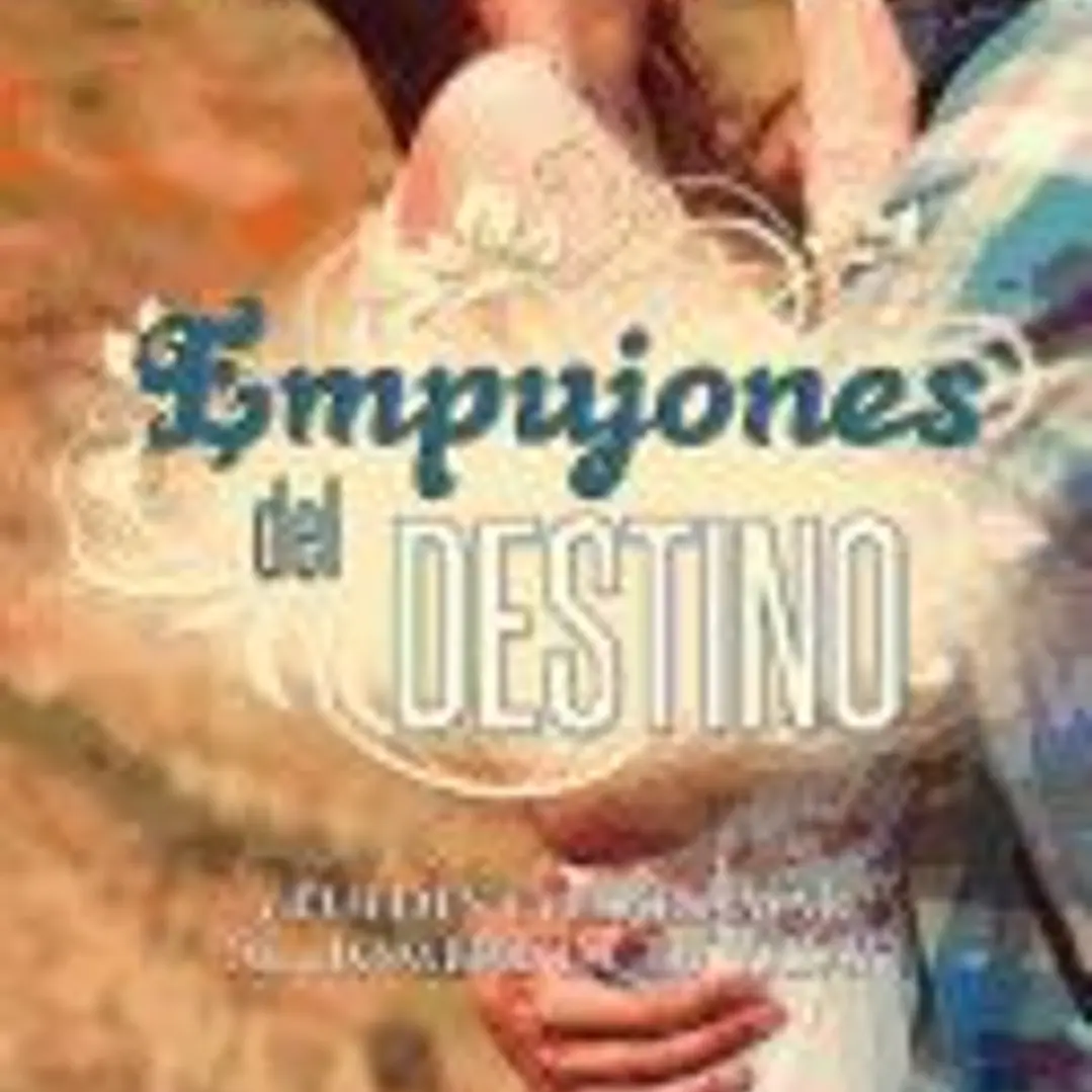 Empujones del Destino: Puedes Evitar Amar Al Hombre de Tu Vida? 1
