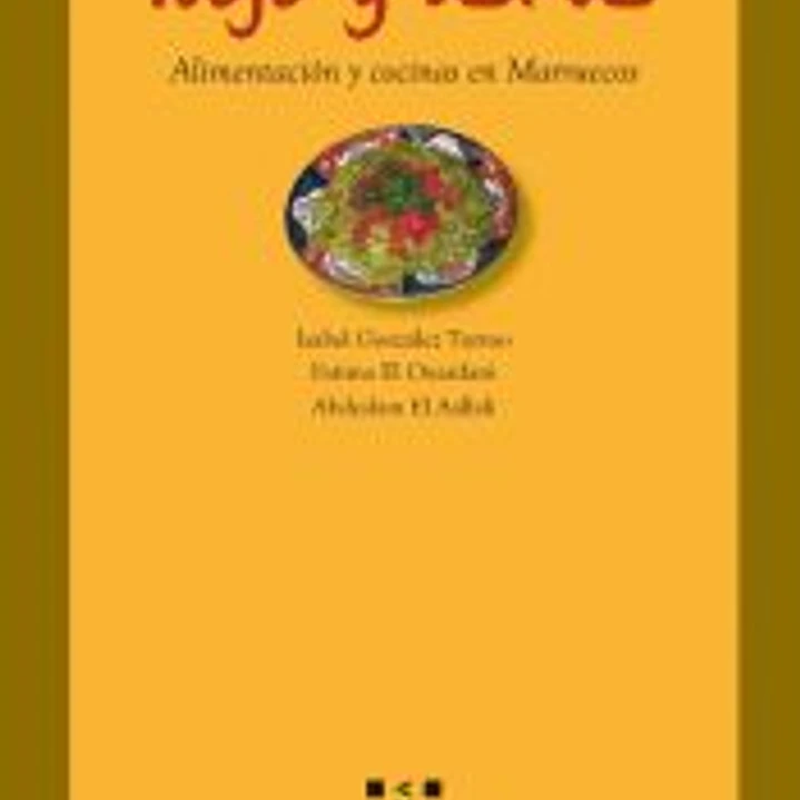 Rojo y verde. Alimentación y cocinas en Marruecos 1