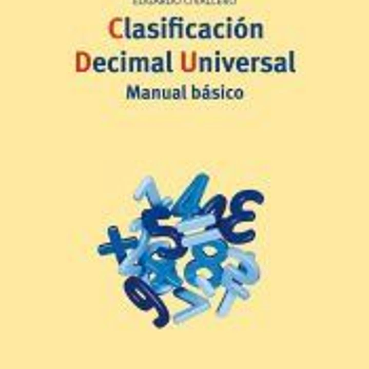 Clasificación Decimal Universal. Manual básico 1