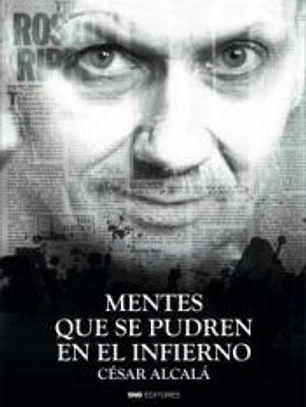 MENTES QUE SE PUDREN EN EL INFIERNO