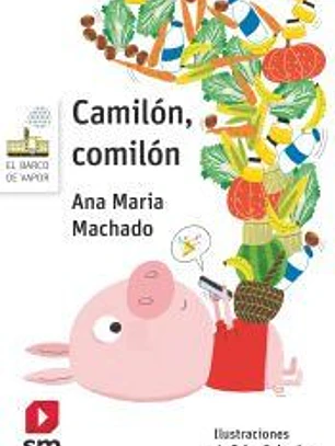 Camilón, comilón