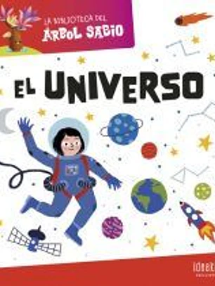 La Biblioteca del Árbol Sabio : El Universo