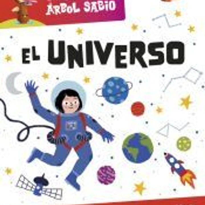 La Biblioteca del Árbol Sabio : El Universo 1