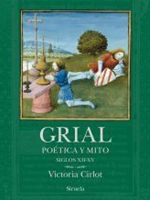 Grial:poetica y mito