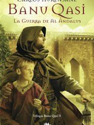 Banu Qasi. La guerra de Al Andalus