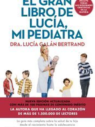 El gran libro de Lucía mi pediatra (edición 5º aniversario)