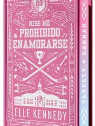 Prohibido enamorarse (#Kiss Me 1) - Edición especial en tapa dura con cantos pintados