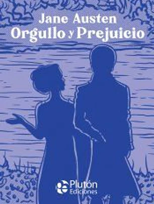 ORGULLO Y PREJUICIO