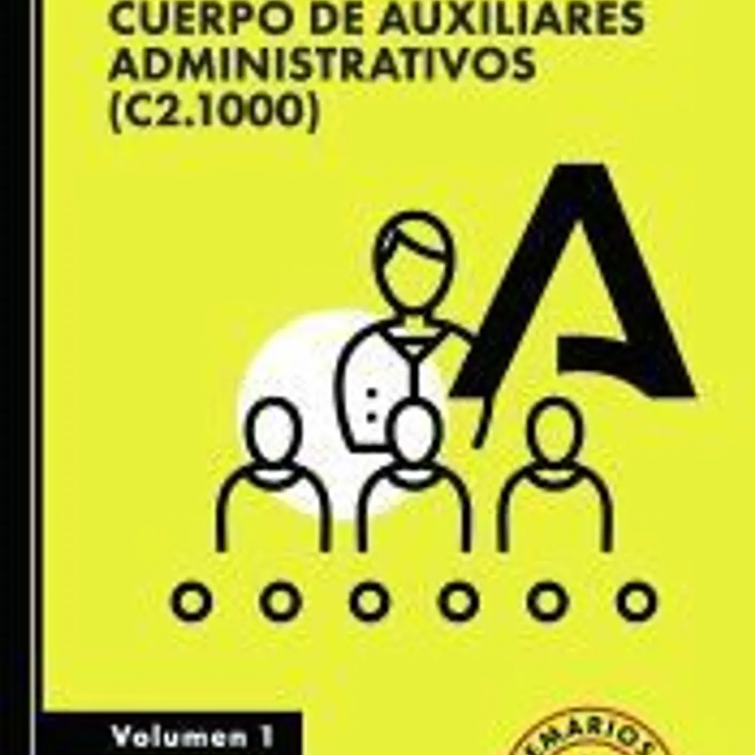Cuerpo de Auxiliares Administrativos (C2.1000). Junta de Andalucía 2025. Volumen 1 1