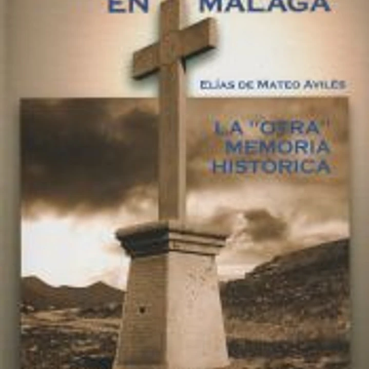 Las víctimas del Frente Popular en Málaga 1