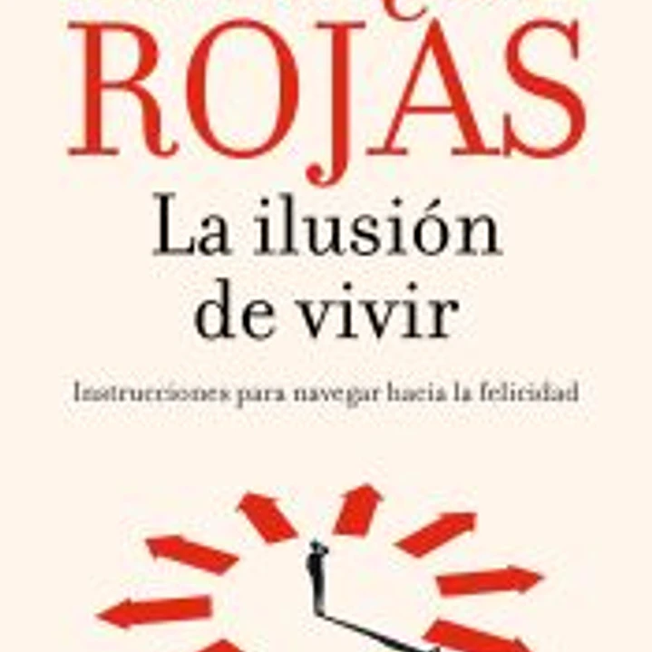 La ilusión de vivir 1