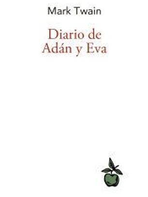 Diario de Adán y Eva (nueva edición)