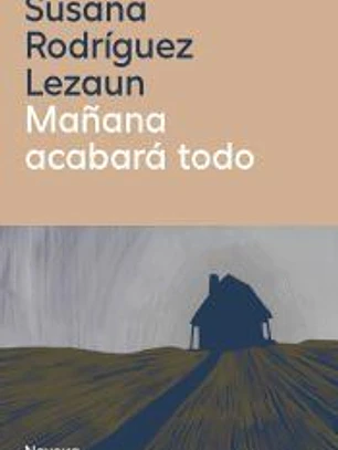 Mañana acabará todo