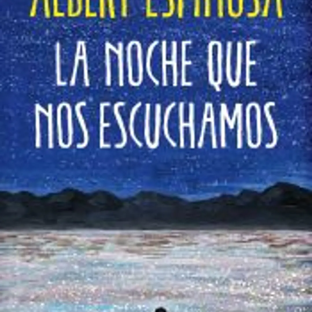 La noche que nos escuchamos 1