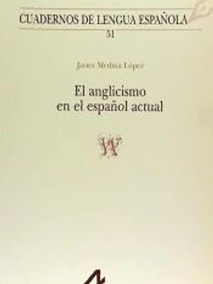 El anglicismo en el español actual (w)