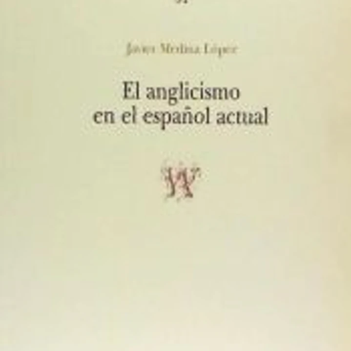 El anglicismo en el español actual (w) 1