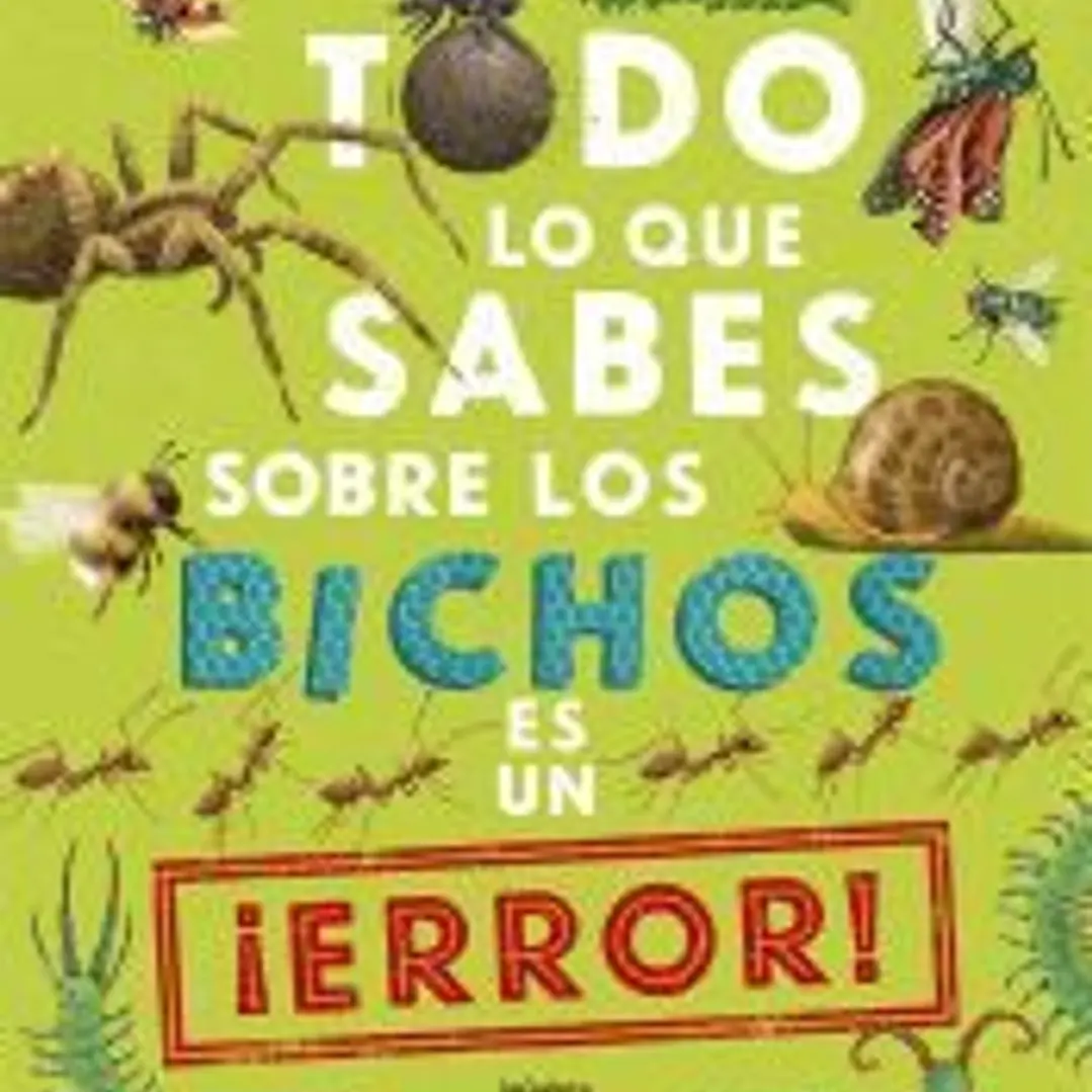 Todo lo que sabes sobre los bichos es un ¡error! 1