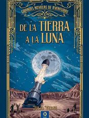 DE LA TIERRA A LA LUNA